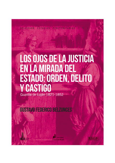 Tapa del libro Los ojos de la Justicia en la mirada del Estado